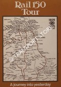 Book cover of Rail 150 Tour - A Journey into Yesterday by British Railways
